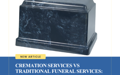 Cremation Services vs Traditional Funeral Services: Understanding the Difference